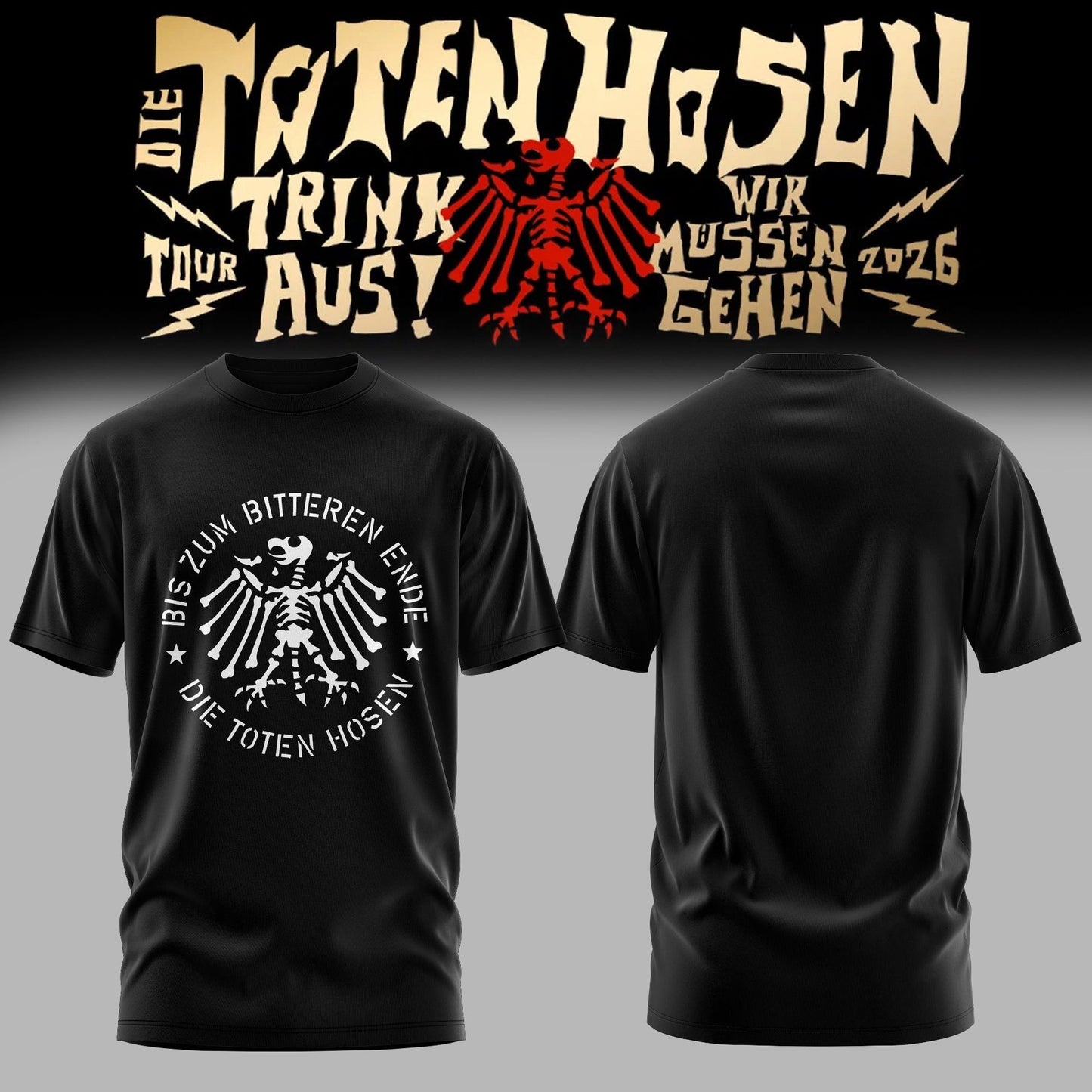 Die Toten Hosen: Trink Aus! Wir Müssen Gehen – Tour 2026 Limitiertes T-Shirt