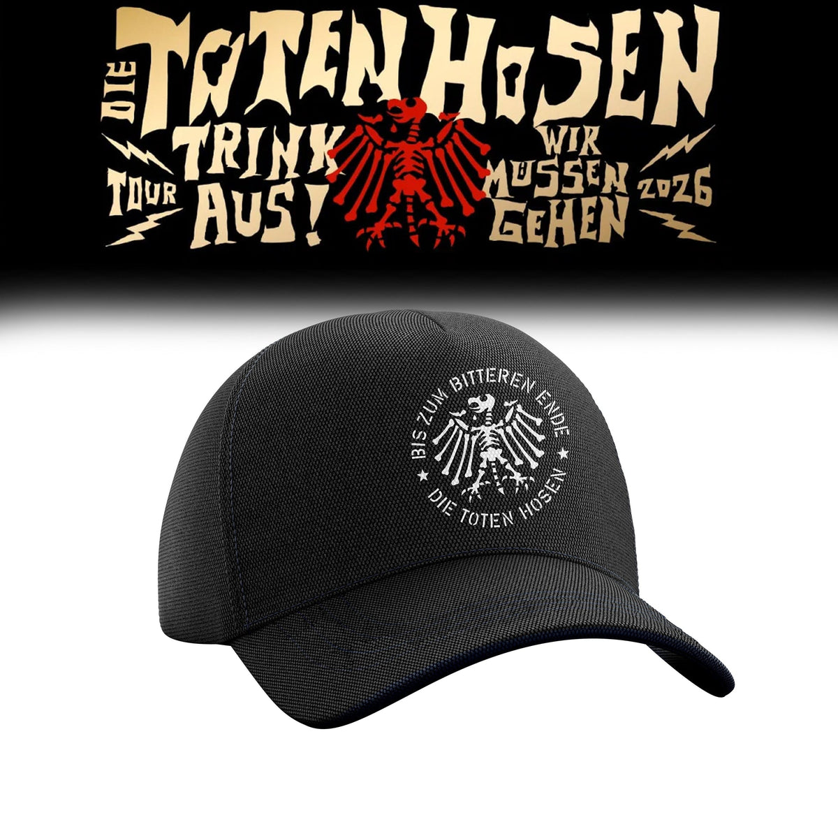 Die Toten Hosen: Trink Aus! Wir Müssen Gehen – Tour 2026 Limitiertes Cap