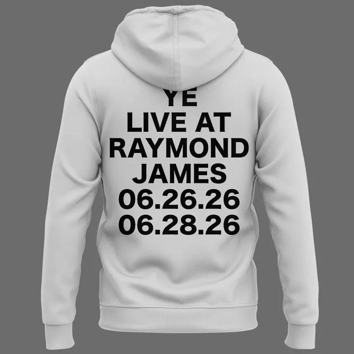Tampa white HOODIE -2026 Ye Live Concert Tour Raymondames Stadium