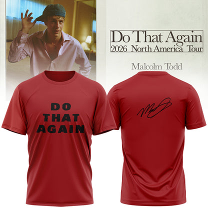 Malcolm Todd Do That Again Tour TShirt