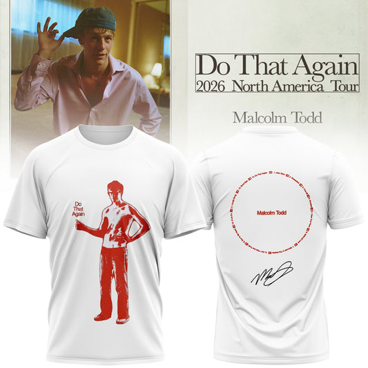 Malcolm Todd Do That Again Tour TShirt