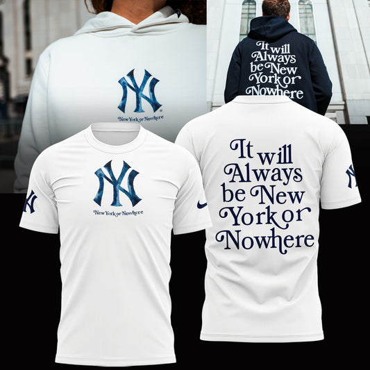 Limited Edition NY It will always be New York or Nowhere T-shirt