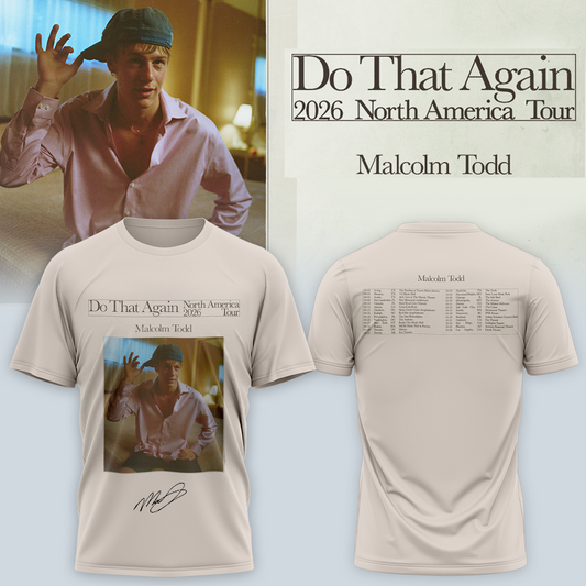 Malcolm Todd Do That Again Tour TShirt