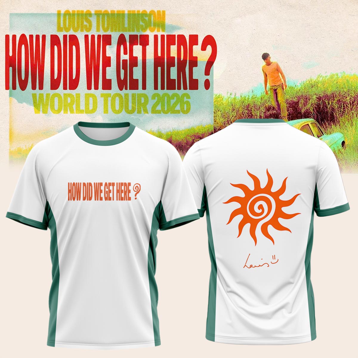 LOUIS How Did We Get Here? Tour Shirt