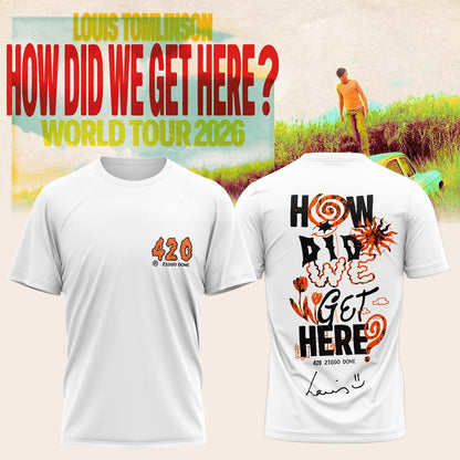 LOUIS How Did We Get Here? Tour Shirt