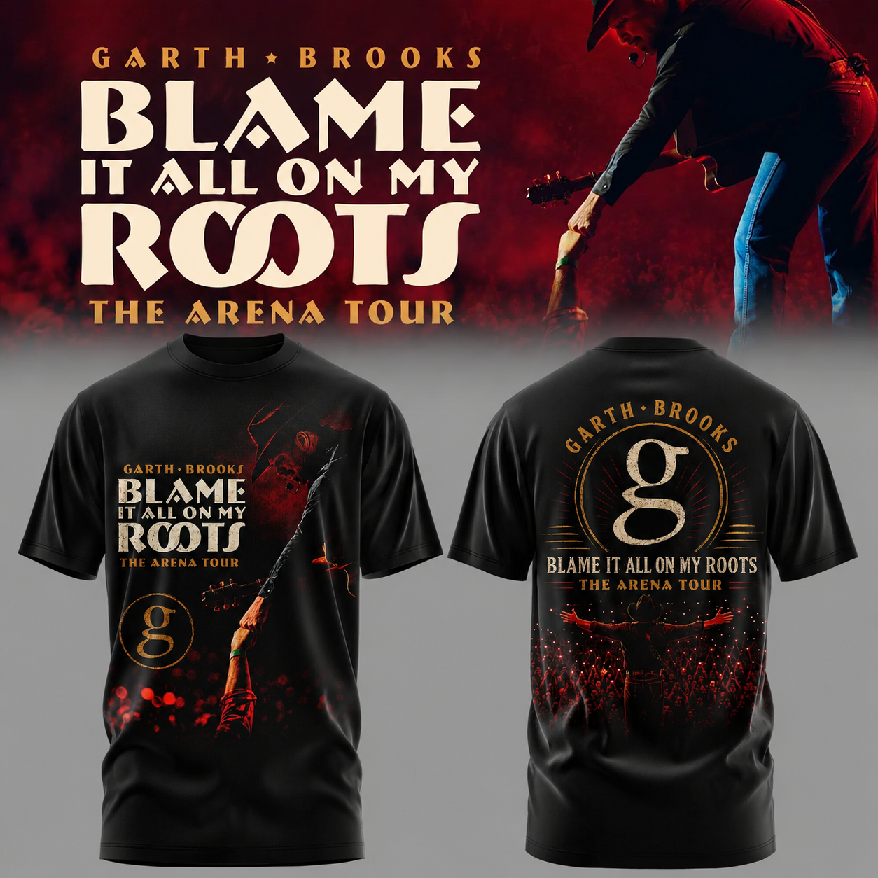 Limited Edition “Blame It All On My Roots – The Arena Tour” T-Shirts