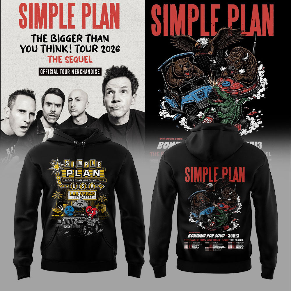 Simple Plan It’s time!! The sequel to our “Bigger Than You Think!” Tour 2026 Hoodie V5