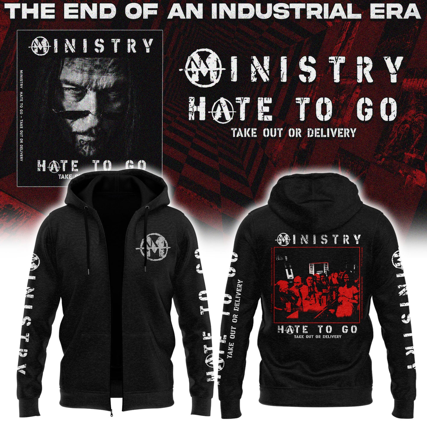 Ministry – Farewell Tour Hate to go Zip Hoodie