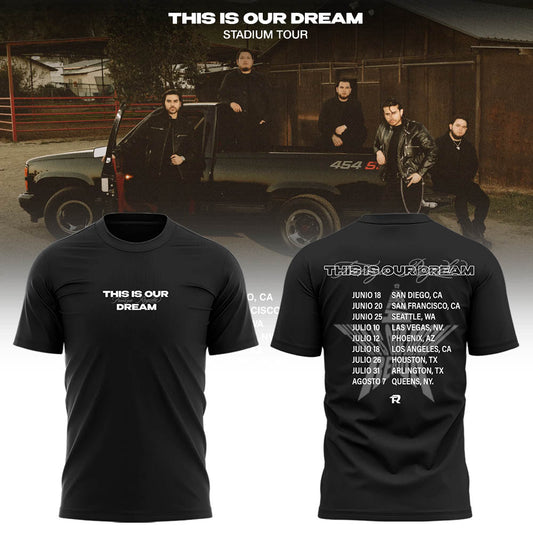 FR 🎤🎶 “This is Our Dream Tour” Shirt