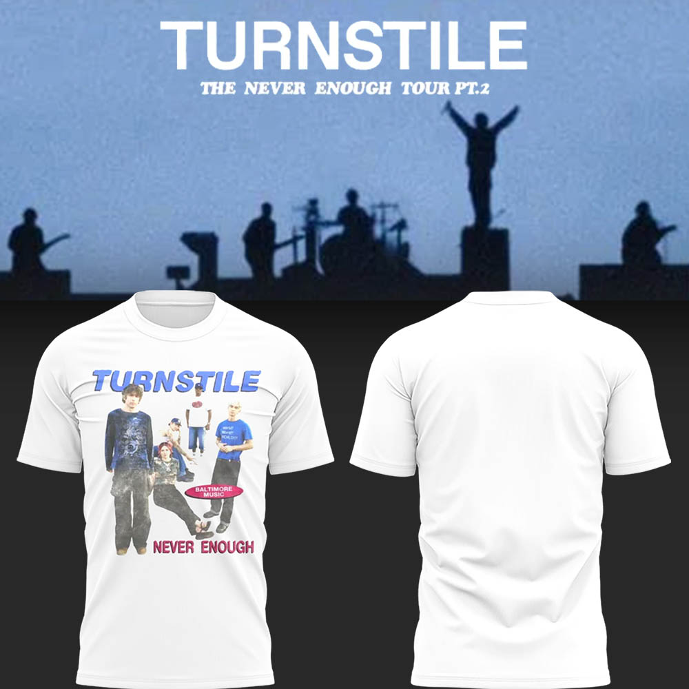 Limited THE NEVER ENOUGH TOUR TShirt