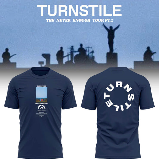 Limited THE NEVER ENOUGH TOUR TShirt