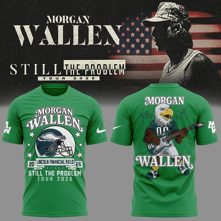 Exclusive Morgan Wallen x Philadelphia Eagles - Still The Problem Tour 2026 T-Shirt