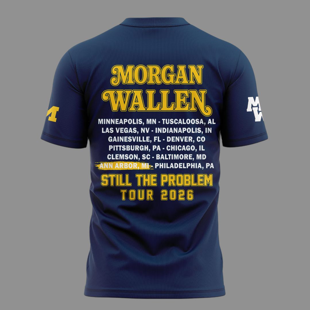 Morgan Wallen x Michigan Wolverines Football - Still The Problem Tour 2026 T-Shirt