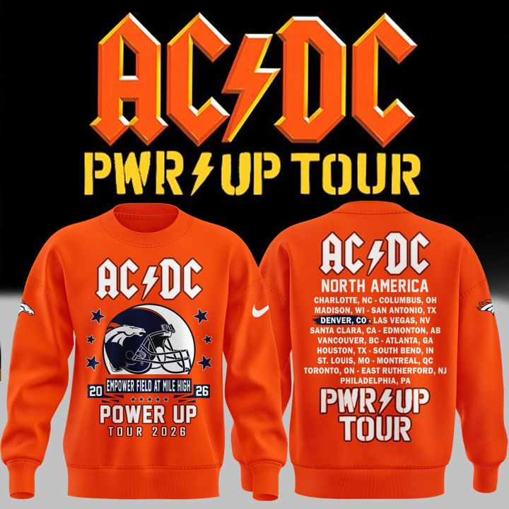 Limited Edition AC/DC x Denver Broncos - Power Up Tour 2026 Sweatshirt