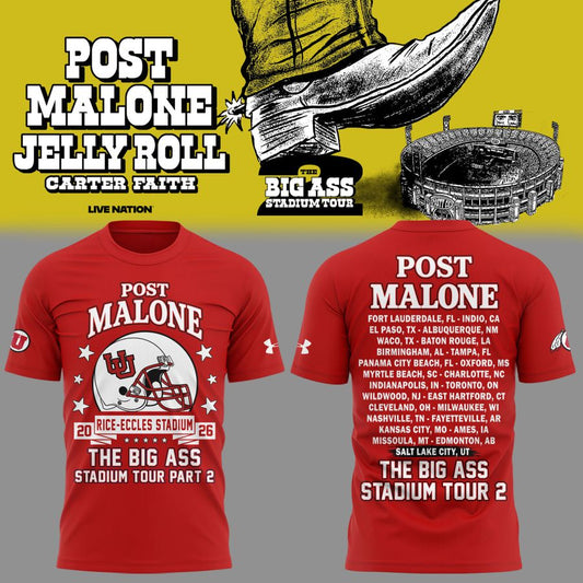 New Shirt Post Malone x Utah Football - THE BIG ASS Stadium Tour Part 2 T-Shirt