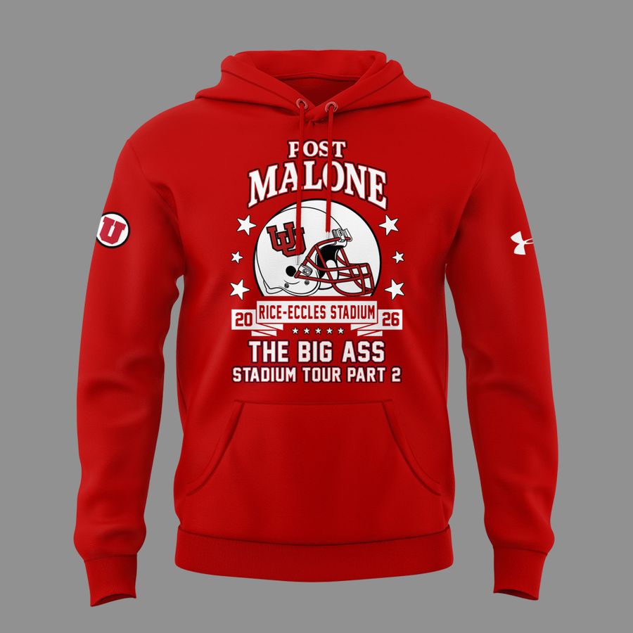 Perfect Hoodie Post Malone x Utah Football - THE BIG ASS Stadium Tour Part 2 Hoodie