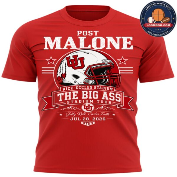 Special Post Malone x Utah Football - THE BIG ASS Stadium Tour Part 2 T-Shirt