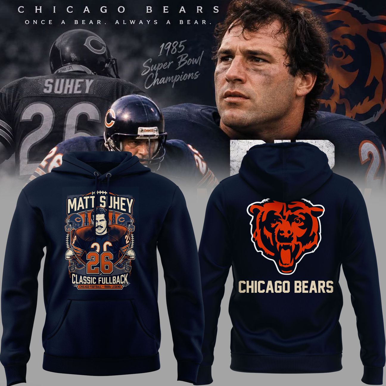 02. Matt Suhey - Chicago Bears Always and Forever - Thank You For Your Memories Hoodie