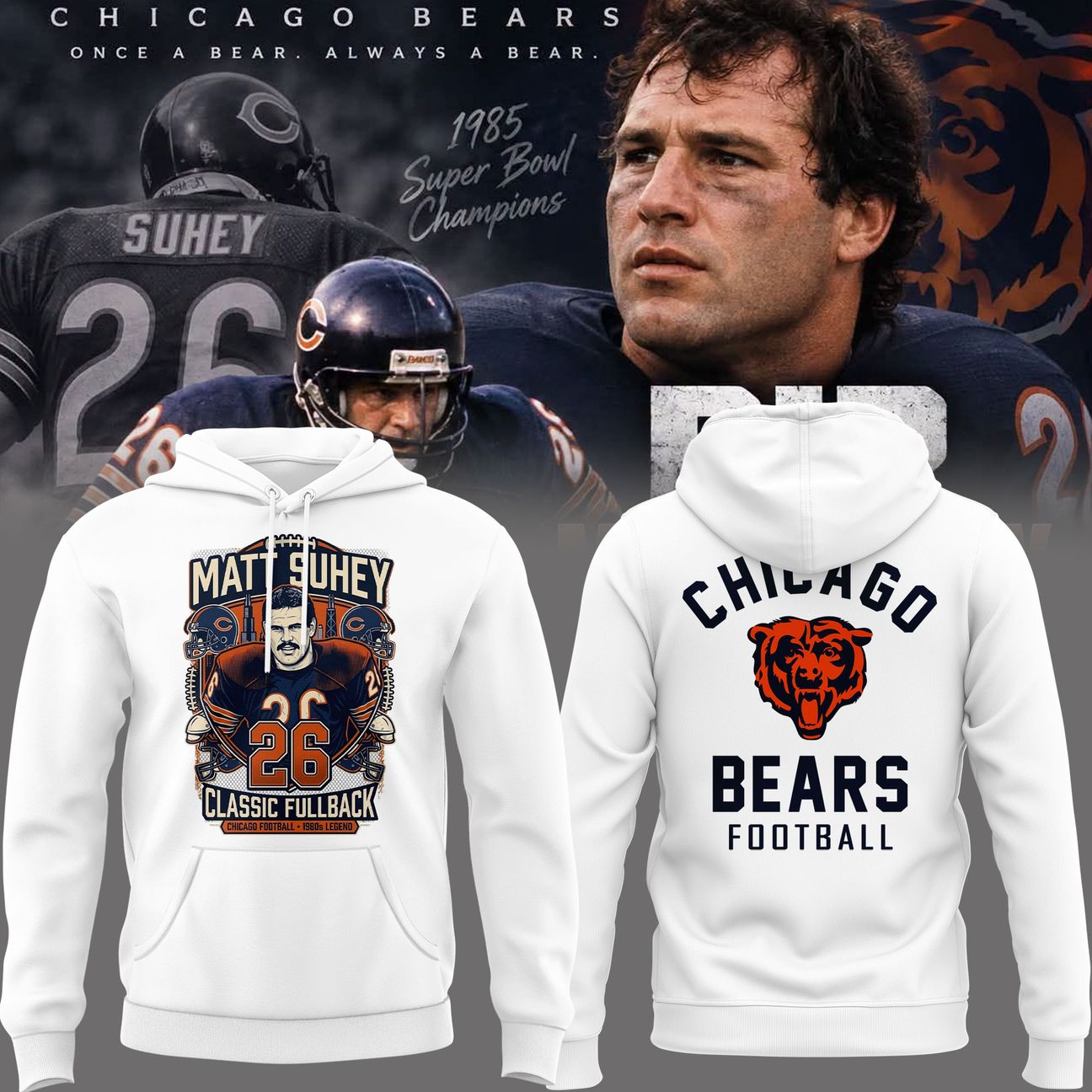 026. Perfect White Hoodie Matt Suhey - Chicago Bears Always and Forever - Thank You For Your Memories Hoodie