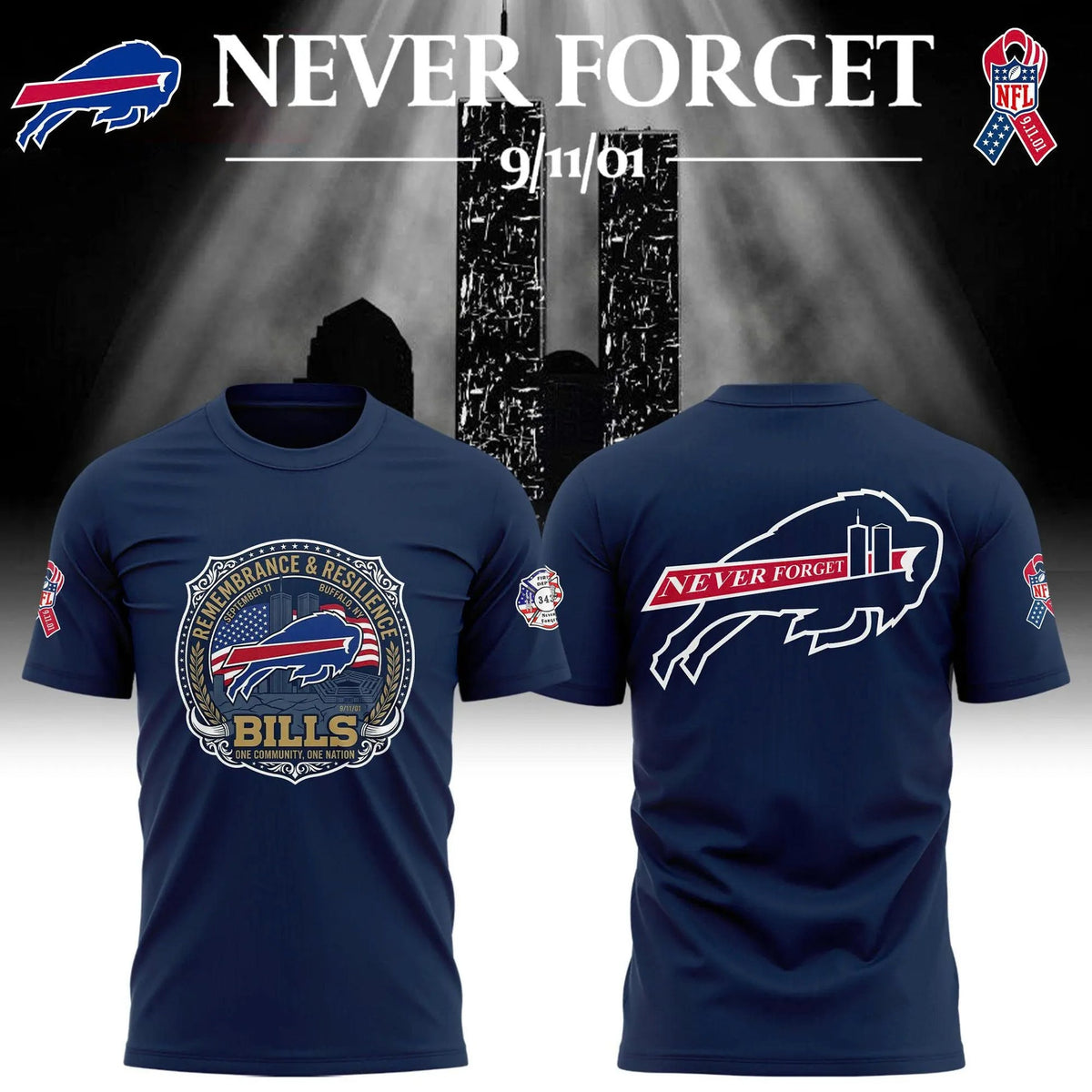 Limited Edition Buffalo Bills Football 9/11/01 Never Forget T-shirt