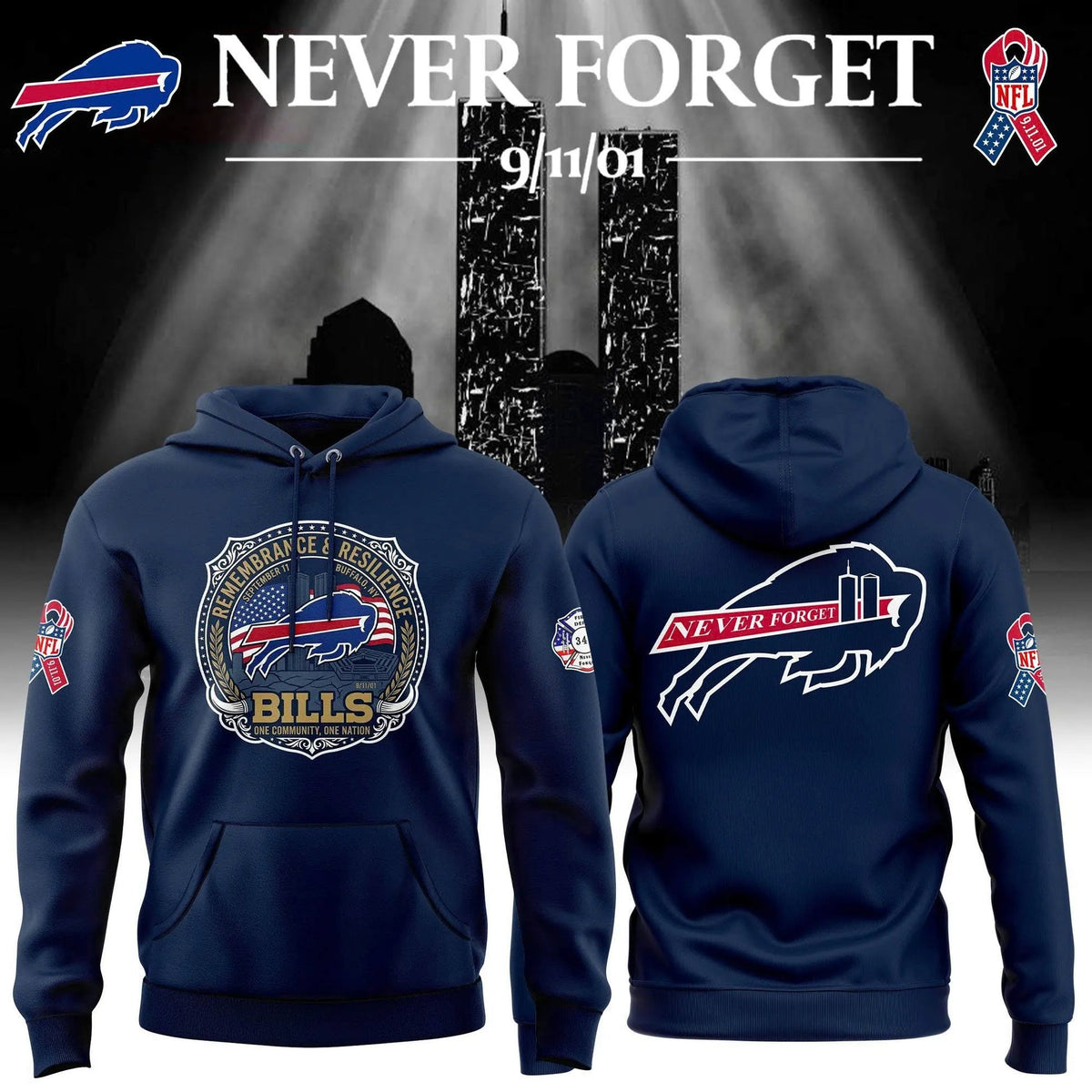 Limited Edition Buffalo Bills Football 9/11/01 Never Forget Hoodie