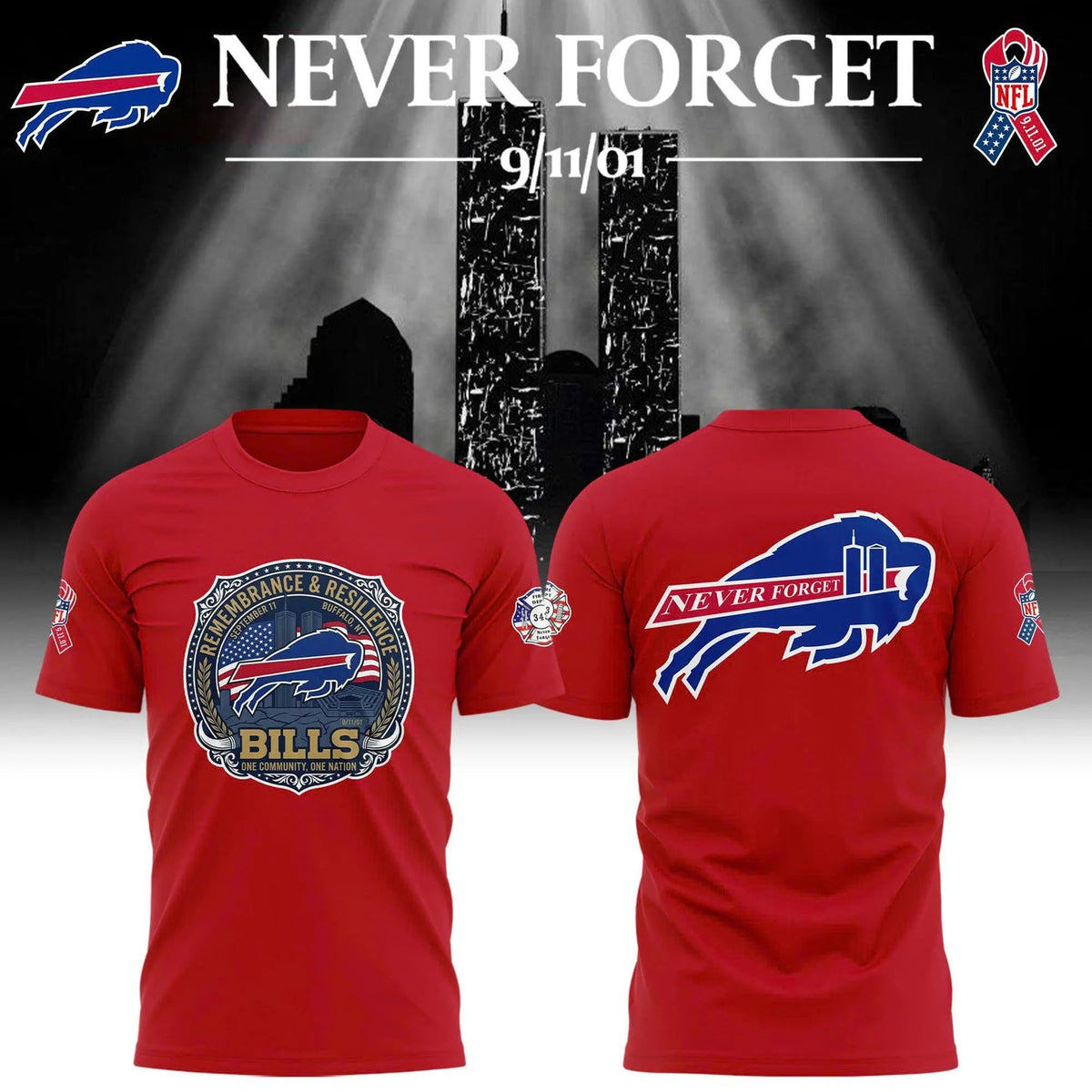 Limited Edition Buffalo Bills Football 9/11/01 Never Forget T-shirt