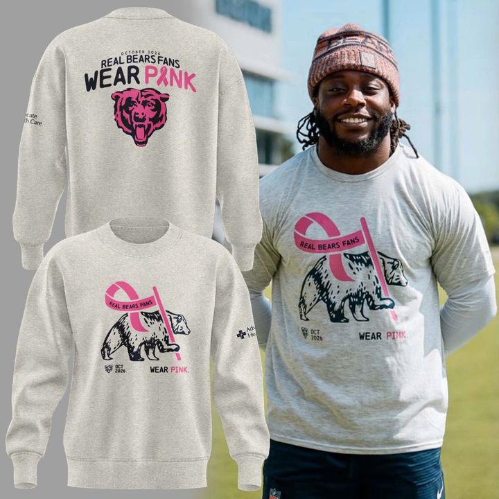 Limited Edition 2026 Chicago Bears "Real Bears Fans Wear Pink" Sweatshirt